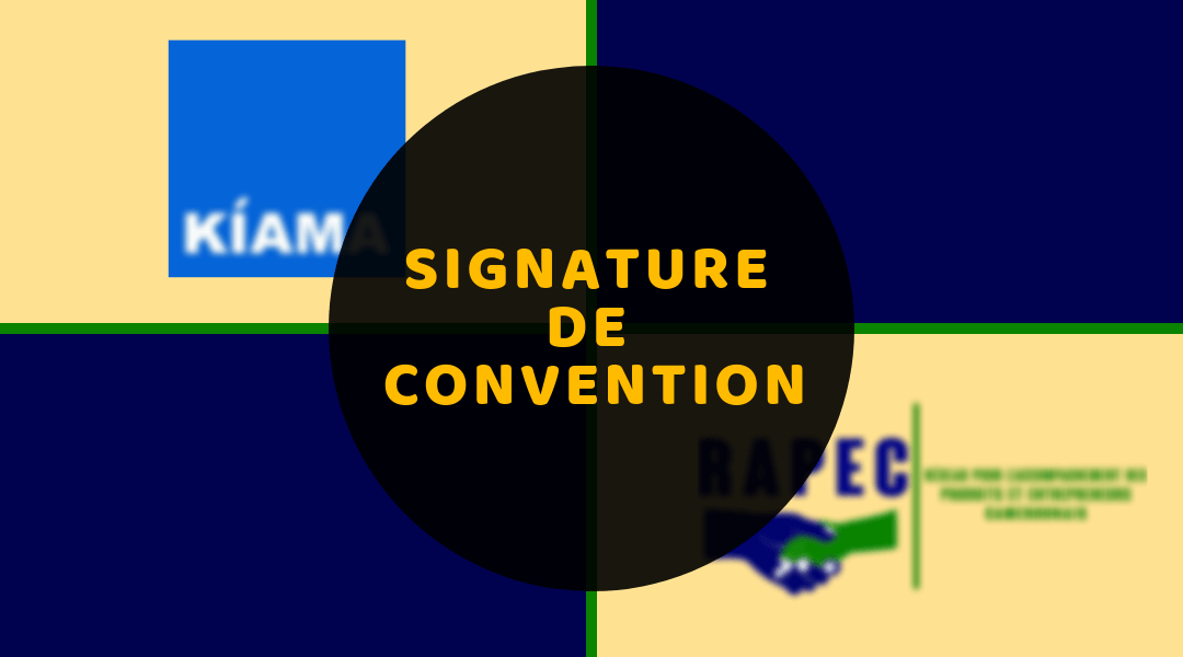 You are currently viewing Signature de Convention avec Kiama SA